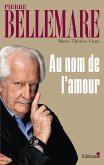 Au nom de l'amour (eBook, ePUB)