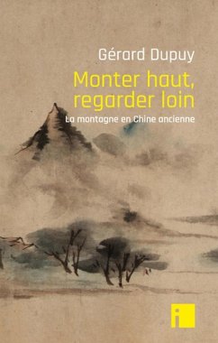Monter haut, regarder loin (eBook, ePUB) - Dupuy, Gérard Monter haut, regarder loin (eBook, ePUB) - Dupuy, Gérard
