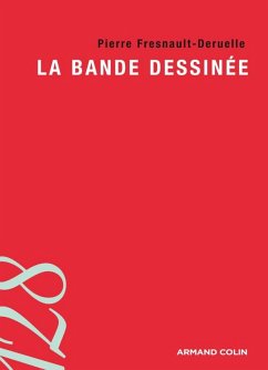 La bande dessinée (eBook, ePUB) - Fresnault-Deruelle, Pierre