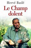 Le Champ Dolent (eBook, ePUB) Le Champ Dolent (eBook, ePUB)