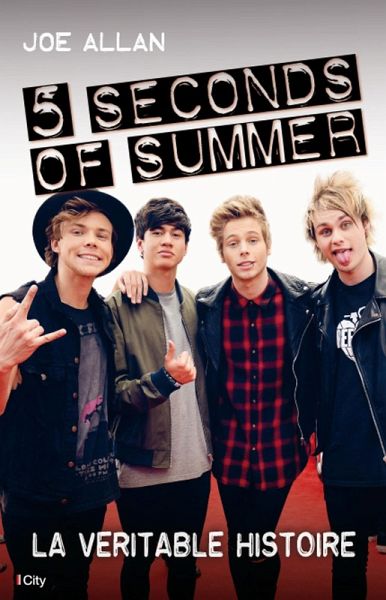 5 Seconds of Summer, la véritable histoire (eBook, ePUB) 5 Seconds of Summer, la véritable histoire (eBook, ePUB)