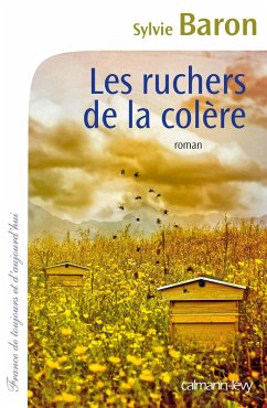 Les Ruchers de la colère (eBook, ePUB) - Baron, Sylvie