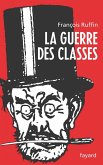 La Guerre des classes (eBook, ePUB)