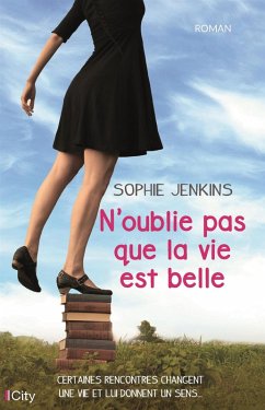 N'oublie pas que la vie est belle (eBook, ePUB) - Jenkins, Sophie