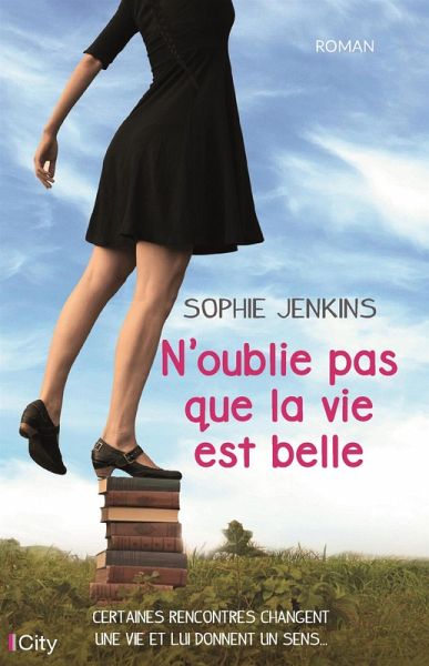 N'oublie pas que la vie est belle (eBook, ePUB)