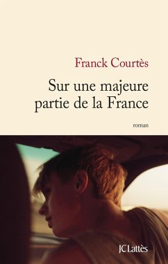 Sur une majeure partie de la France (eBook, ePUB) - Courtès, Franck