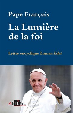 Cover La Lumière de la foi (eBook, ePUB)