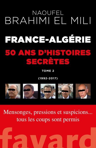 France-Algérie : 50 ans d'histoires secrètes-Vol.2 (eBook, ePUB)