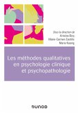 Les méthodes qualitatives en psychologie clinique et psychopathologie (eBook, ePUB)