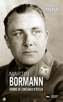 Martin Bormann (eBook, ePUB) - Delpla, François