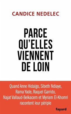 Parce qu'elles viennent de loin (eBook, ePUB) - Nedelec, Candice