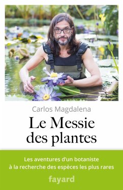 Le Messie des plantes (eBook, ePUB) - Magdalena, Carlos