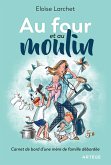 Au four et au moulin (eBook, ePUB)