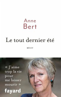 Le tout dernier été (eBook, ePUB) - Bert, Anne