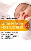 Votre premier mois avec bébé (nouvelle édition) (eBook, ePUB)