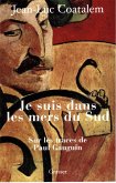 Je suis dans les mers du sud (eBook, ePUB)