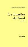La lumière du Nord (eBook, ePUB) La lumière du Nord (eBook, ePUB)