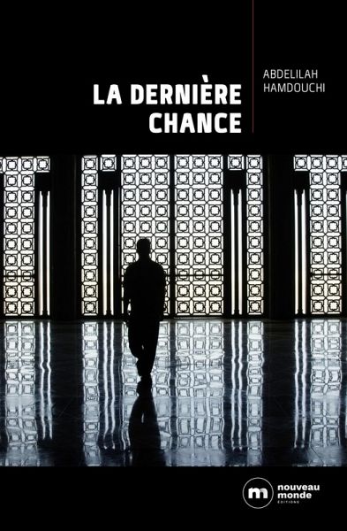 La dernière chance (eBook, ePUB)