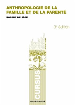 Anthropologie de la famille et de la parenté - 3e éd. (eBook, ePUB) - Deliège, Robert