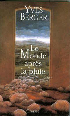 Le monde après la pluie (eBook, ePUB) - Berger, Yves