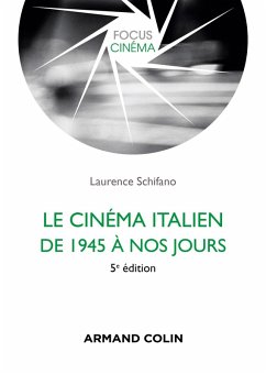Le cinéma italien de 1945 à nos jours 5e éd. (eBook, ePUB) - Schifano, Laurence