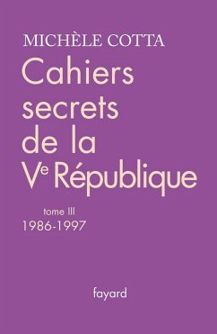 Cover Cahiers secrets de la Ve république, tome 3 (eBook, ePUB)