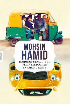 Comment s'en mettre plein les poches en Asie mutante (eBook, ePUB) - Hamid, Mohsin