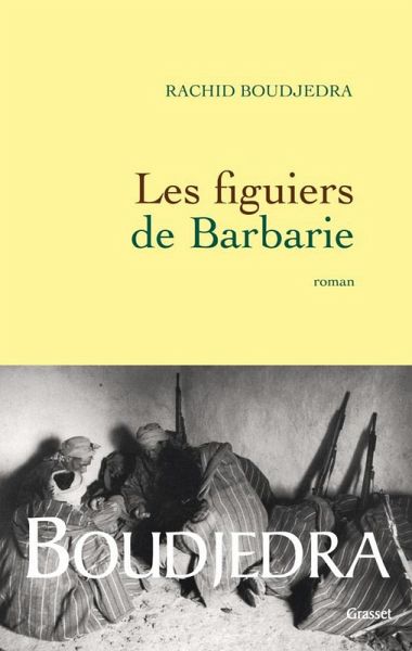 Les figuiers de Barbarie (eBook, ePUB) Les figuiers de Barbarie (eBook, ePUB)