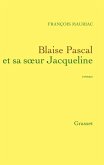 Blaise Pascal et sa soeur Jacqueline (eBook, ePUB) Blaise Pascal et sa soeur Jacqueline (eBook, ePUB)