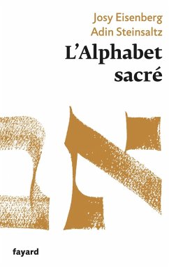 L'Alphabet sacré (eBook, ePUB) - Eisenberg, Josy; Steinsaltz, Adin