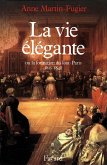 La Vie élégante (eBook, ePUB)