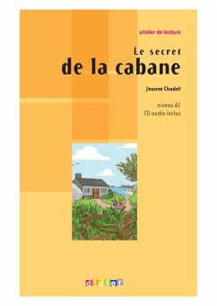 Cover Atelier de lecture - Le secret de la cabane - Niv. A1 - Ebook (eBook, ePUB)