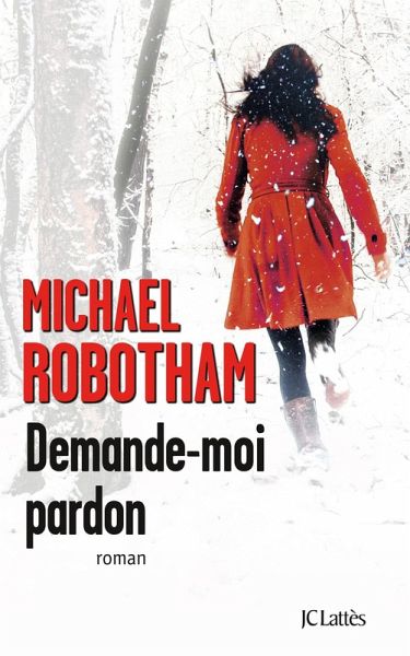 Demande-moi pardon (eBook, ePUB) Demande-moi pardon (eBook, ePUB)