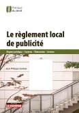 Le règlement local de publicité (eBook, ePUB) Le règlement local de publicité (eBook, ePUB)