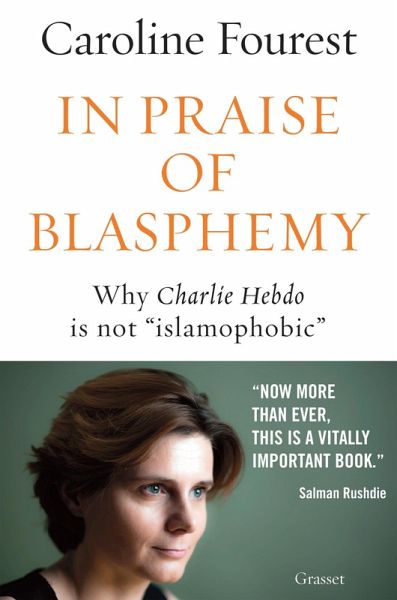 In praise of blasphemy (eBook, ePUB) In praise of blasphemy (eBook, ePUB)