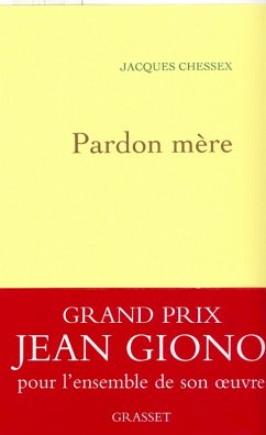 Pardon mère (eBook, ePUB) - Chessex, Jacques