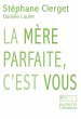 La mère parfaite, c'est vous (eBook,... - Bild 1