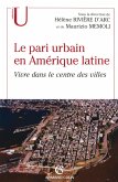 Le pari urbain en Amérique latine (eBook, ePUB)