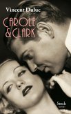 Carole & Clark (eBook, ePUB) Carole & Clark (eBook, ePUB)