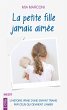 La petite fille jamais aimée (eBook,... - Bild 1