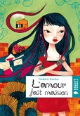 L'amour fait maison (eBook, ePUB) L'amour fait maison (eBook, ePUB)