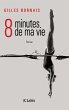 Huit minutes de ma vie (eBook, ePUB) - Bild 1