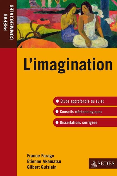L'imagination -épreuve de culture générale 2010-2011 (eBook, ePUB)