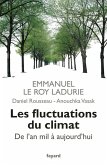 Les fluctuations du climat de l'an mil à aujourd'hui (eBook, ePUB)