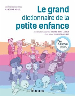 Le grand dictionnaire de la petite enfance - 2e éd. (eBook, ePUB) - Morel, Caroline