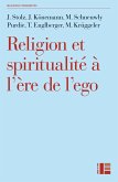 Religion et spiritualité à l'ère de l'ego (eBook, ePUB)