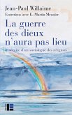 La guerre des dieux n'aura pas lieu (eBook, ePUB)