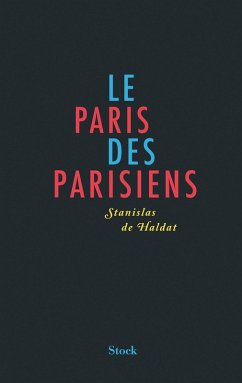Le Paris des Parisiens (eBook, ePUB) - de Haldat, Stanislas