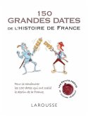 150 grandes dates de l'histoire de France (eBook, ePUB)