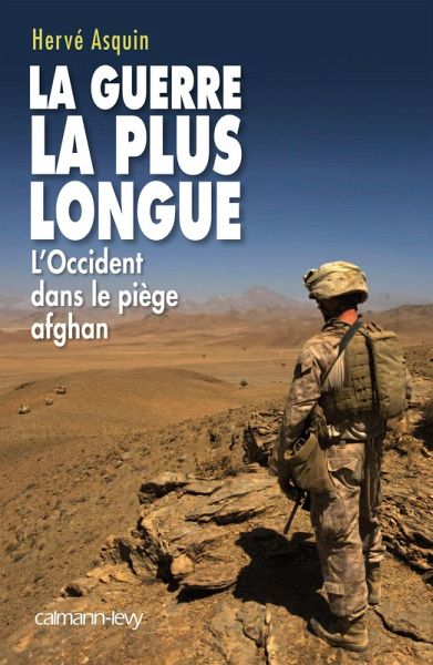 La Guerre la plus longue (eBook, ePUB) La Guerre la plus longue (eBook, ePUB)